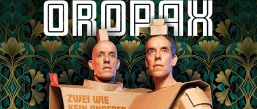 Event-Image for 'Deutschland-Premiere: Oropax "Zwei wie kein anderer" (Comedy'