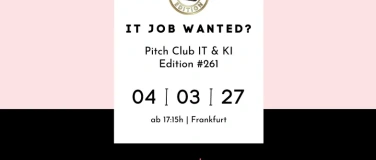 Event-Image for 'Pitch Club Developer & IT Edition #261 - Frankfurt'