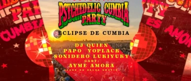Event-Image for 'Psychedelic Cumbia Party - Eclipse de Cumbia'