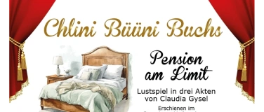 Event-Image 'Chlini Büüni Buchs: Pension am Limit'