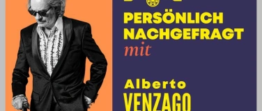 Event-Image for 'Pers&ouml;nlich nachgefragt - Fotograf und Filmemacher Alberto Ve'