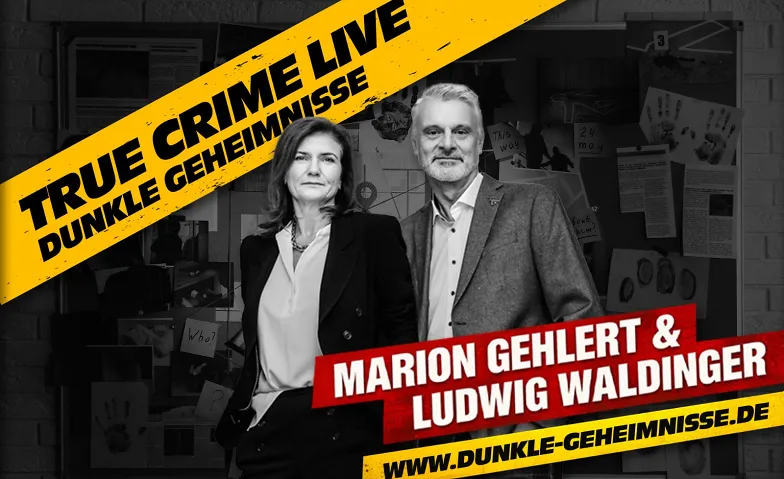 Event-Image for 'True Crime LIVE - Dunkle Geheimnisse'