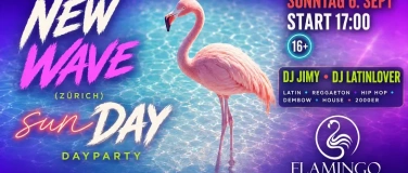 Event-Image for 'NEW WAVE  sunDay Party@ FLAMINGO CLUB Z&Uuml;RICH'