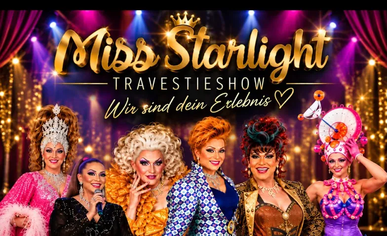 Die gro&szlig;e Travestie-Revue-WeihnachtsShow - Miss Starlight Billets