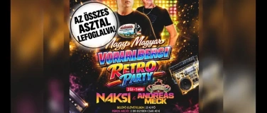 Event-Image for 'Vorarlbergi MAGYAR Retro Party /N&aacute;ksi Attila &eacute;s Andreas Meck'