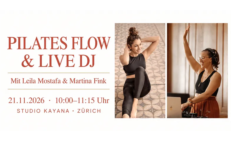 Pilates Flow & Live DJ, Sport & Fitness / Autres événements, Studio Kayana, Bleicherweg 45, 8002 Zürich, CH