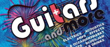 Event-Image for 'Guitars and more - 10th Anniversary Ausstellung 2027'