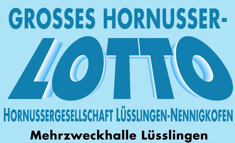 Event-Image for 'Grosses HORNUSSER-LOTTO, HG L&uuml;sslingen-Nennigkofen'