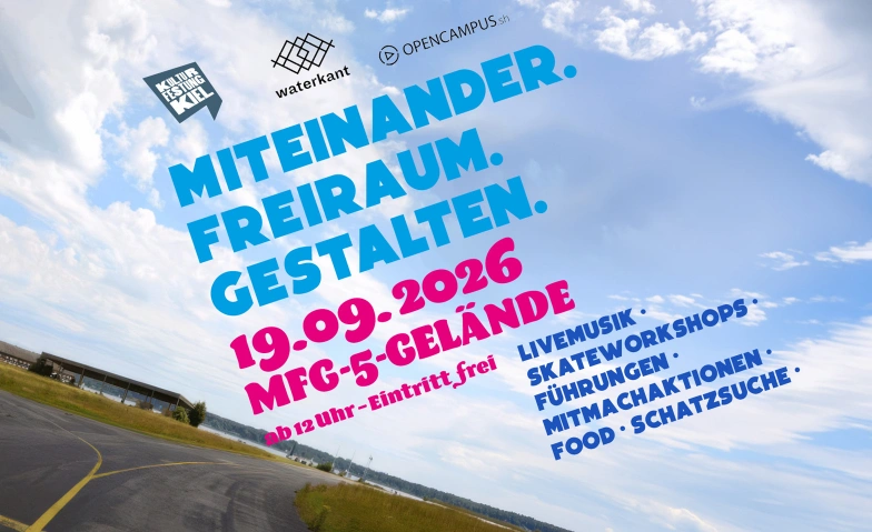 MiteinanderFreiraumGestalten &ndash; Bunter Mitmachtag auf dem MFG MFG 5 - Gel&auml;nde Kiel-Holtenau, Schusterkrug 25, 24159 Kiel Tickets