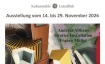 Ausstellung vom 14. - 29. November 2026
