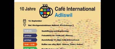 Event-Image for 'Jubil&auml;um "10 Jahre Caf&eacute; International Adliswil"'