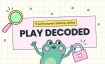 From Friction to Connection: Play Decoded
