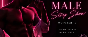 Event-Image for 'LADIES&rsquo; NIGHT &mdash; MALE STRIP SHOW'