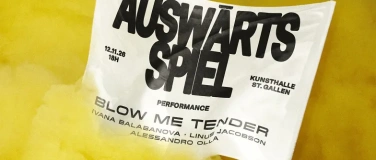 Event-Image for 'Ausw&auml;rtsspiel 2 - blow me tender'