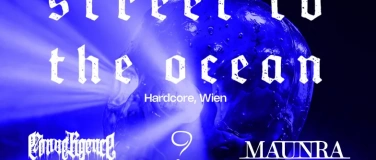 Event-Image for 'Street to the Ocean + CONVERGENCE + MAUNRA + Nonsense'