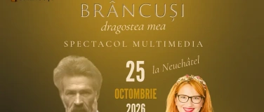 Event-Image for 'Spectacol multimedia &bdquo;Brancusi, dragostea mea!&rdquo;'
