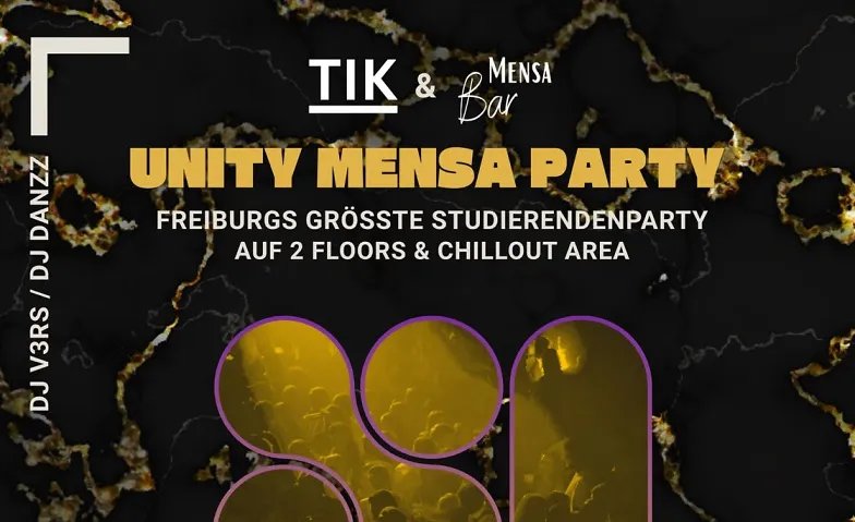 UNITY MENSA PARTY (Normaltickets), Partys / Studierendenparty, Mensa Rempartstr.