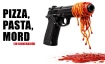 Dinner Krimi  &laquo;Pizza, Pasta, Mord&raquo; PREMIEREN AUFF&Uuml;HRUNG!
