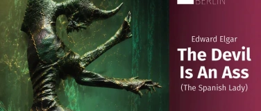 Event-Image for 'Edward Elgar: The Devil Is An Ass  PRIVATOPER Berlin'