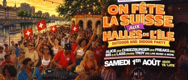 Event-Image for 'OFF-NITE x NFW : On F&ecirc;te la Suisse aux Halles de l'&Icirc;le'