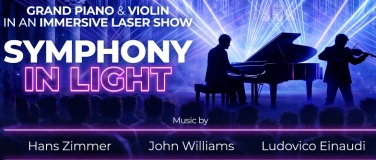 Event-Image for 'SYMPHONY IN LIGHT Grand Piano & Violin in a Laser Show'