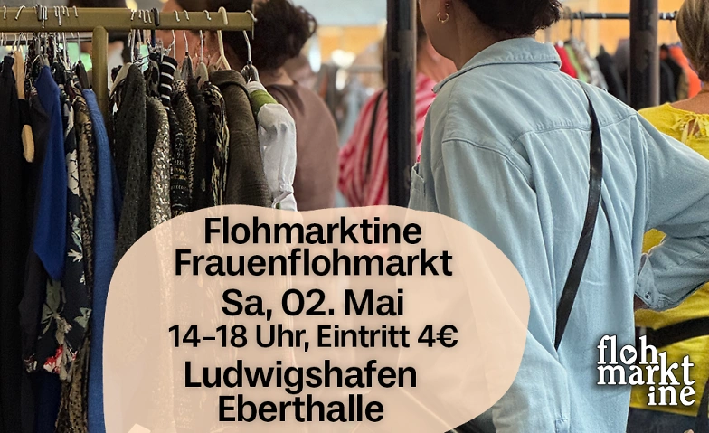 Mädchenflohmarkt! Sa, 02. Mai Ludwigshafen Eberthalle