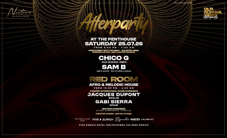 NOCTARA EXPERIENCE AFTERPARTY OLD SCHOOL VIBES Five Z&uuml;rich, D&ouml;ltschiweg 234, 8055 Z&uuml;rich Tickets