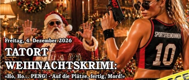 Event-Image for 'Tatort Weihnachtskrimi: &laquo;Ho, Ho&hellip; PENG!&raquo;'