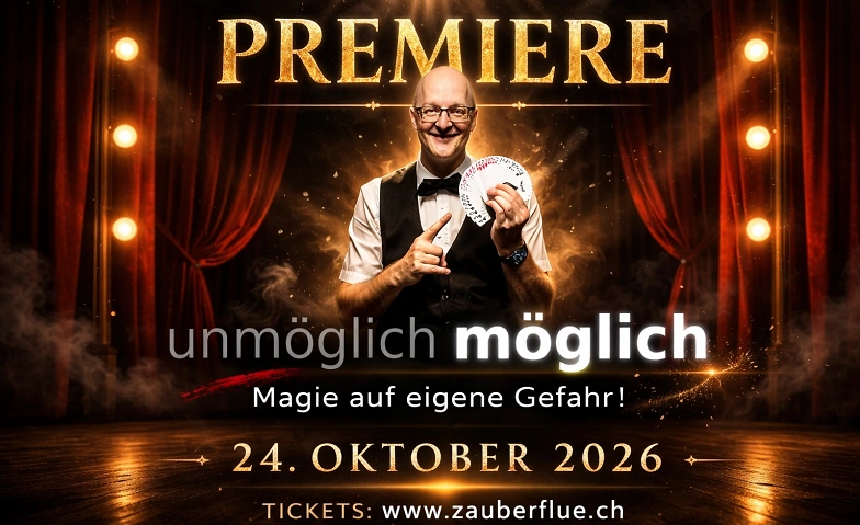Zaubershow "Unmöglich möglich" mit Ron Bertolla (Premiere)