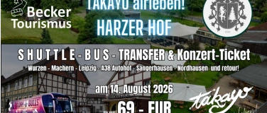 Event-Image for 'Shuttle Bus & Konzert-Ticket - TAKAYO airleben im Harzer Hof'