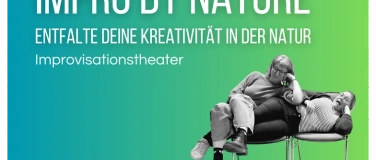 Event-Image for 'Improvisationstheater - IMPRO BY NATURE - kreativ im Wald'