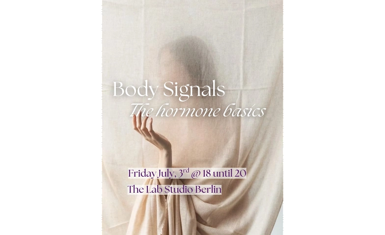 Body Signals- The Hormone Basics
