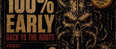 Event-Image for '100% Early - Back To The Roots'