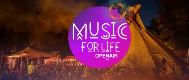Event-Image for 'MUSIC FOR LIFE OPEN AIR - 04.-06.09.2026 - Ottenhausen ZH'