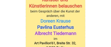 Event-Image for 'K&uuml;nstler und K&uuml;nstlerinnen belauschen'