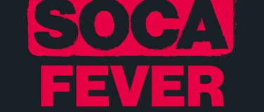 Event-Image for 'SOCA FEVER - 100% Soca Fete'