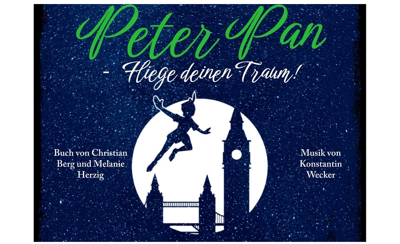 Peter Pan - Fliege deinen Traum!
