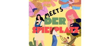 Event-Image for 'SOCIALMOMCLUB X DER SPIELPLATZ'