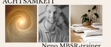 Event-Image for 'Einf&uuml;hrung in die Achtsamkeit mit Neno'