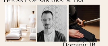 Event-Image for 'Die Kraft der Samurai & Teezeremonie'