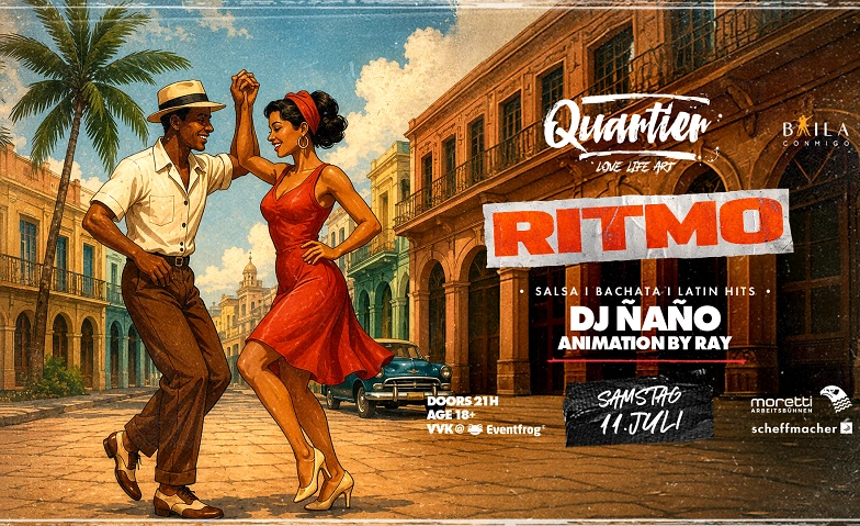 RITMO de «Baila-Conmigo» / SA 11. JULI @ QUARTIER Klub