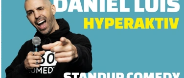 Event-Image for 'Daniel Luis - Hyperaktiv'