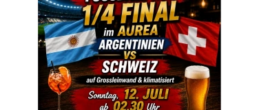 Event-Image for 'Fussball WM im AUREA - 1/4 Final Argentinien - Schweiz'