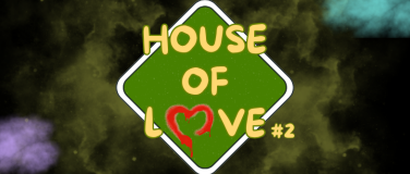 Event-Image for 'HOUSE OF LOVE #2'