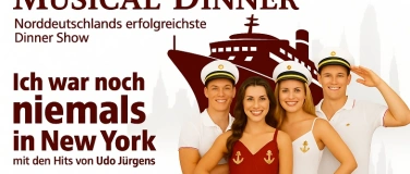 Event-Image for 'Musical Dinner Breitenburg ICH WAR NOCH NIEMALS IN NEW YORK'