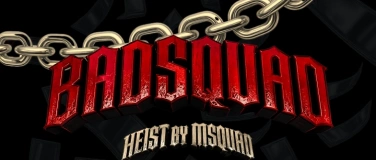 Event-Image for 'Badsquad event by Msquad'