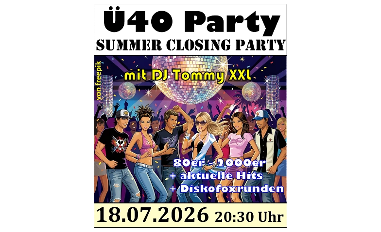 Ü 40 Summer Closing Party mit DJ Tommy XXL