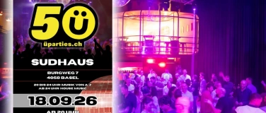 Event-Image for '&Uuml;50-Party SUD-Basel'