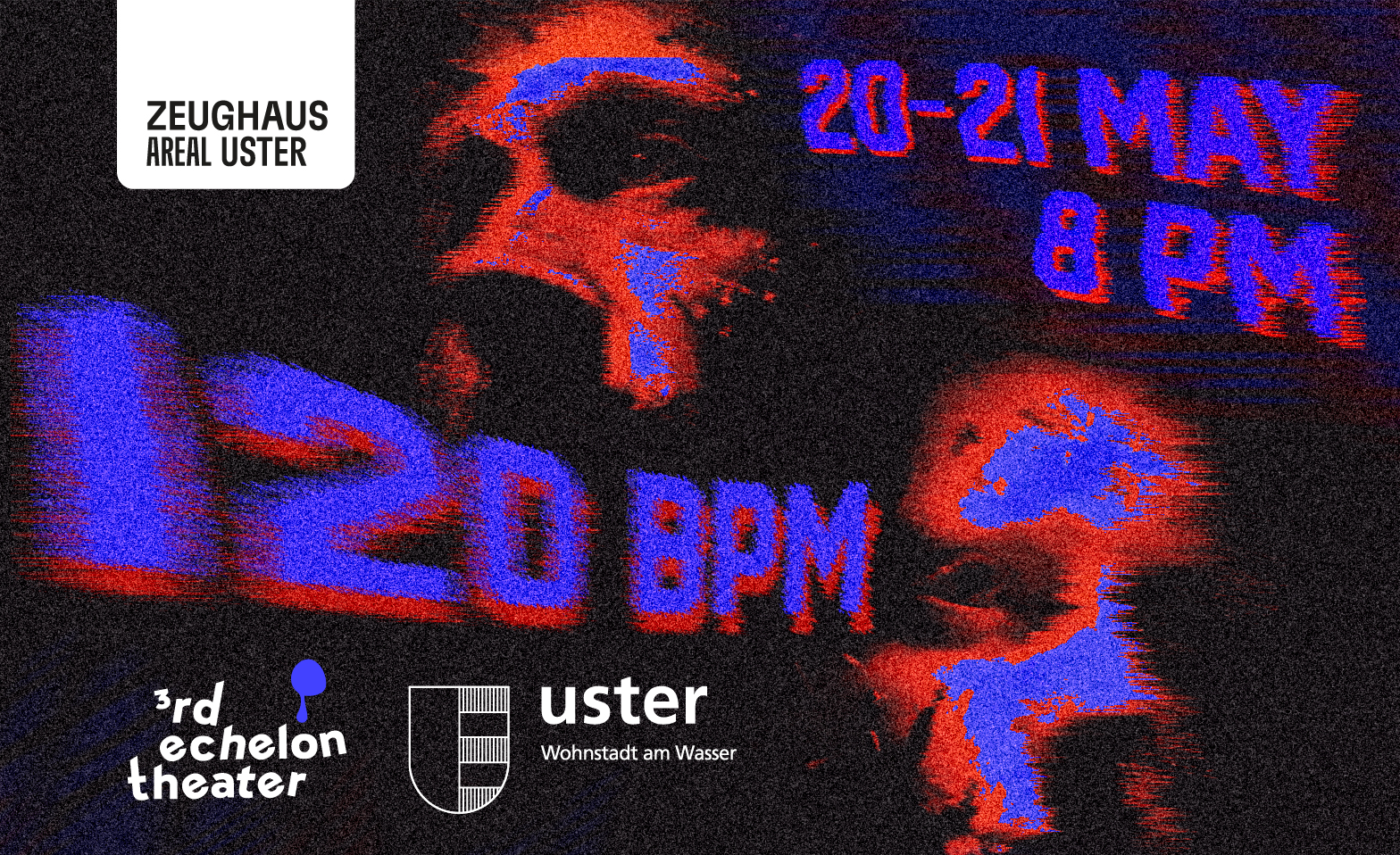 120 BPM &mdash; neues St&uuml;ck des 3rd Echelon Theater Tickets