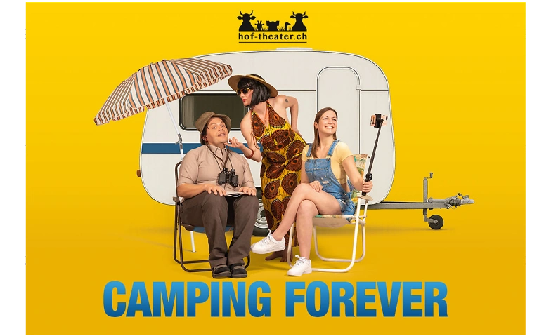 AUSVERKAUFT: Hof-Theater: Camping forever